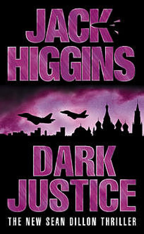 Dark Justice - Jack Higgins