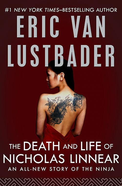 The Death and Life of Nicholas Linnear - Eric Lustbader