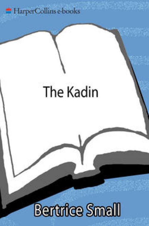 The Kadin - Bertrice Small
