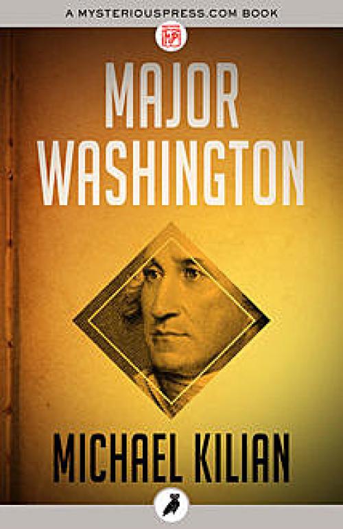 Major Washington - Michael Kilian