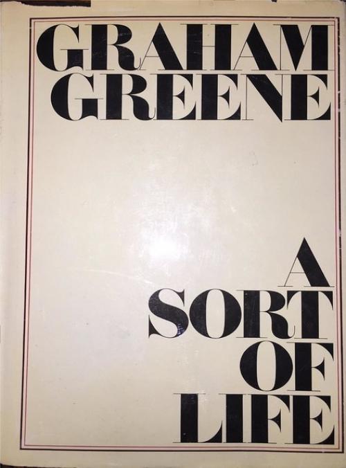 A Sort of Life - Graham Greene