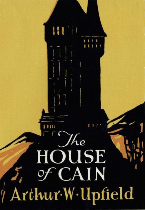 The House of Cain - Arthur W. Upfield