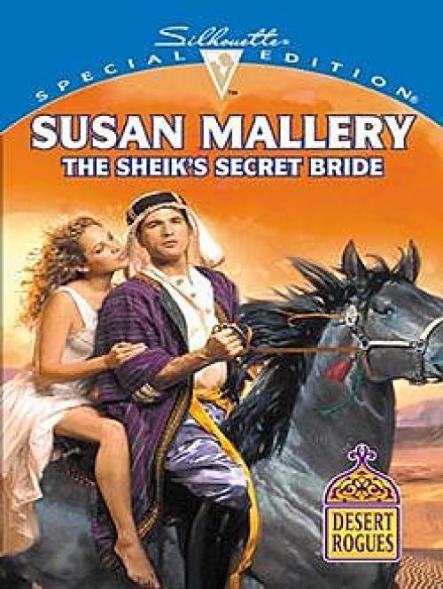 The Sheik's Secret Bride - Susan Mallery