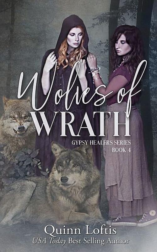 Wolves of Wrath - Quinn Loftis