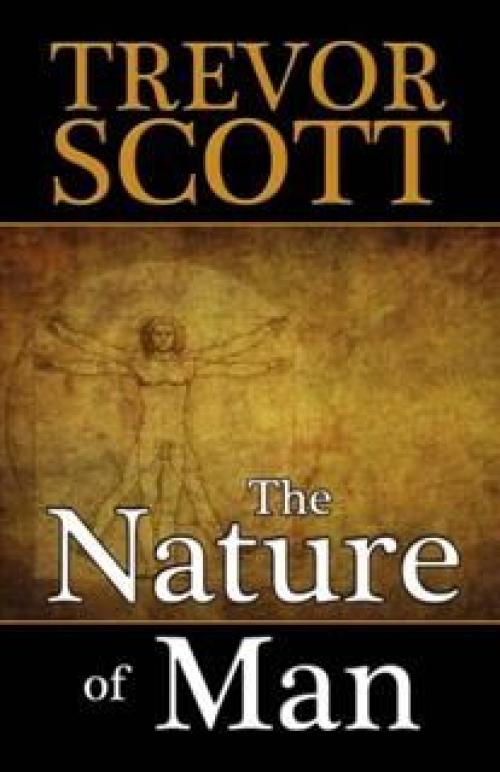 Nature of Man - Trevor Scott