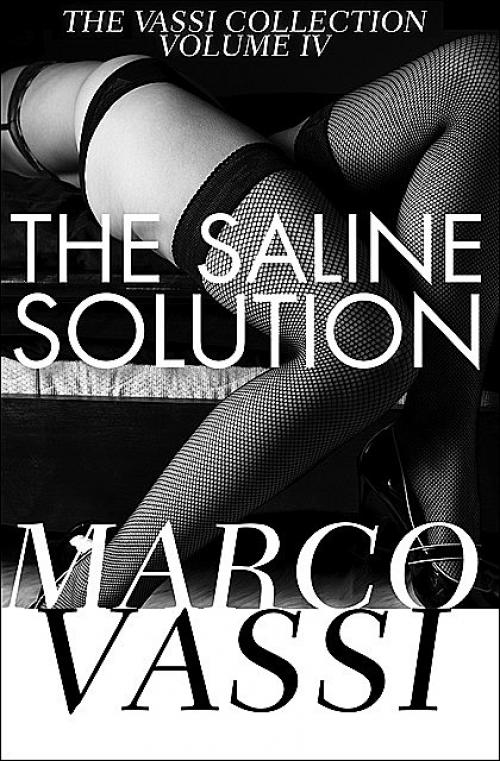 The Saline Solution - Marco Vassi
