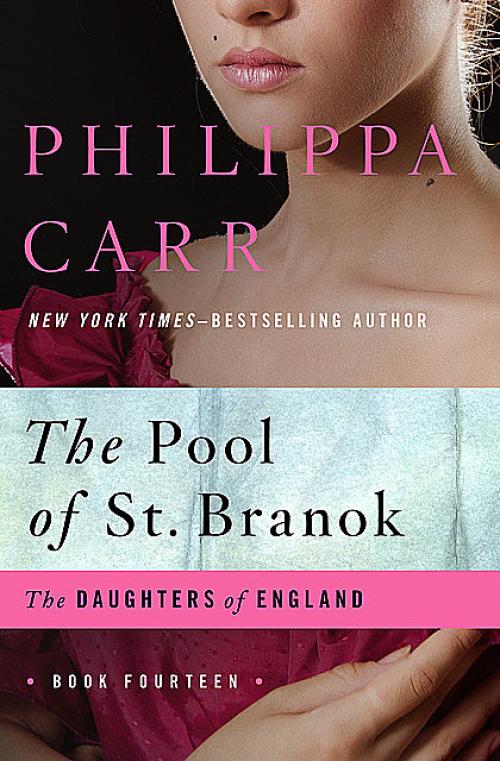 The Pool of St. Branok - Philippa Carr