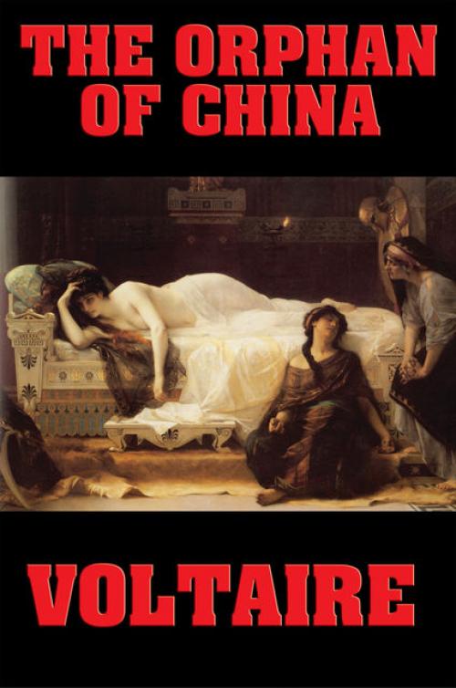 The Orphan of China - Voltaire