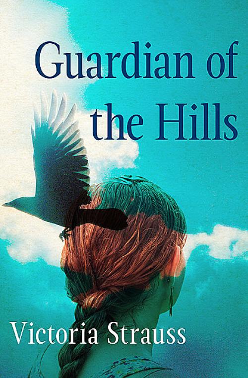 Guardian of the Hills - Victoria Strauss