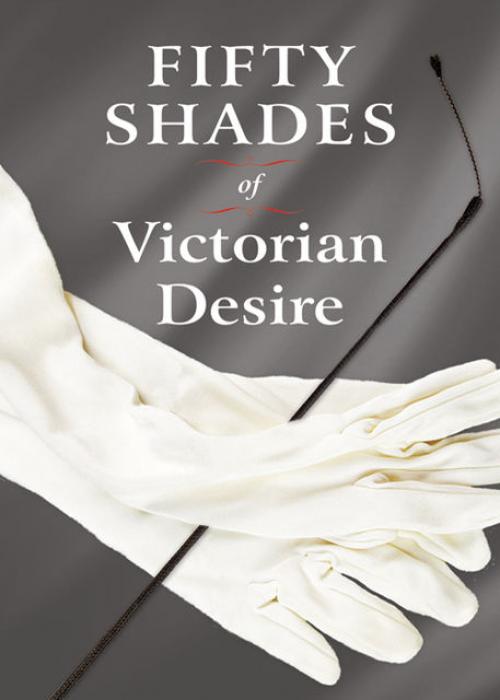 Fifty Shades of Victorian Desire - Davina Charleston
