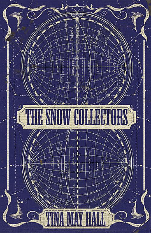 The Snow Collectors - Tina May Hall