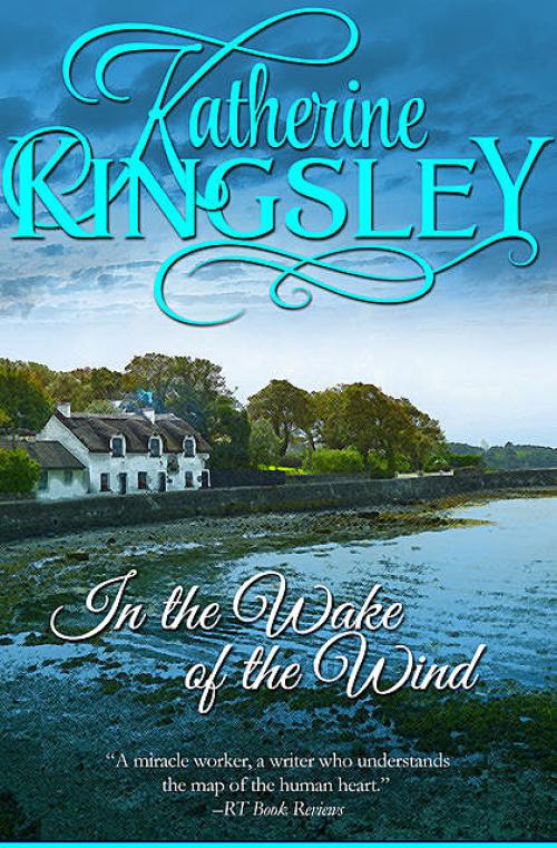 In the Wake of the Wind - Katherine Kingsley