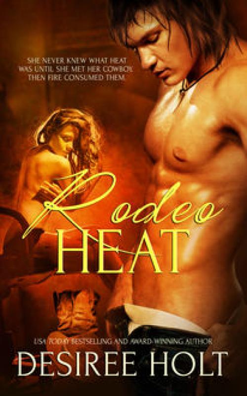 Rodeo Heat - Desiree Holt