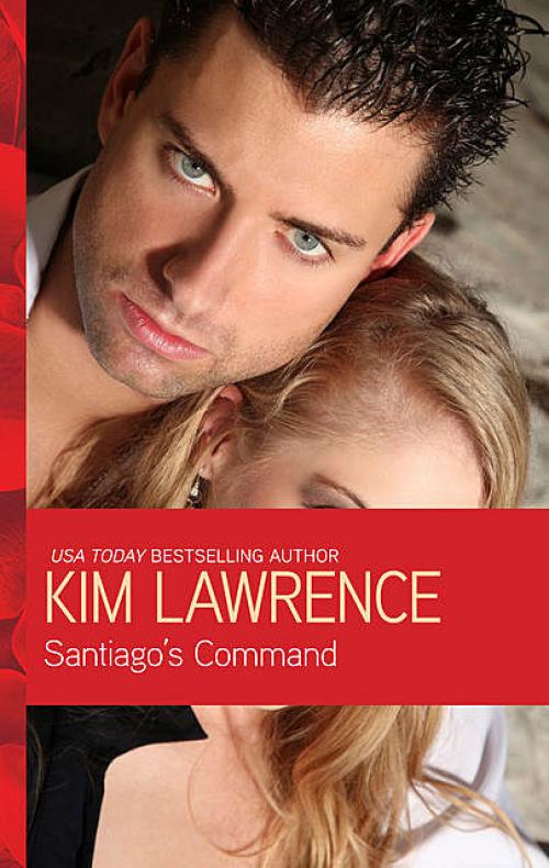 Santiago's Command - Kim Lawrence