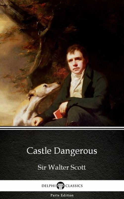 Castle Dangerous - Walter Scott