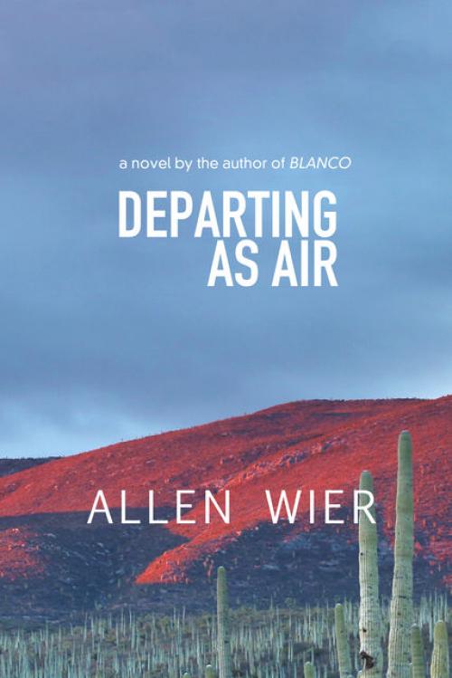 Departing as Air - Allen Wier