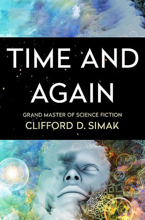 Time and Again - Clifford Simak