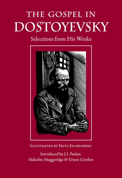 The Gospel in Dostoyevsky - Fyodor Dostoevsky