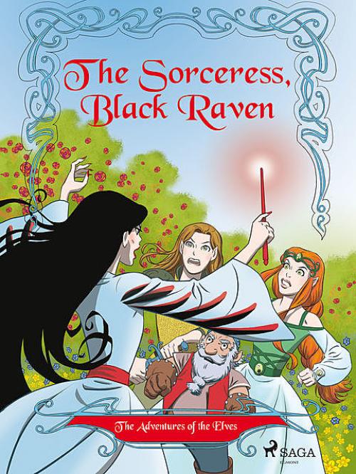 The Adventures of the Elves 2: The Sorceress, Black Raven - Peter Gotthardt