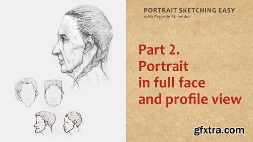 Portrait sketching easy. Part 2. Full face and profile view