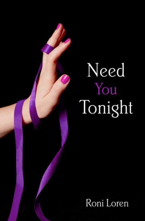 Need You Tonight (Loving on the Edge, Book 5) - Roni Loren