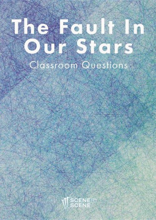 The Fault in Our Stars Classroom Questions - Amy Farrell