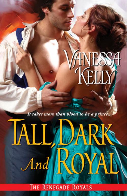 Tall, Dark and Royal - Vanessa Kelly