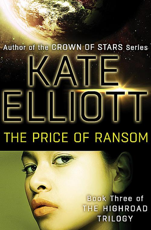 The Price of Ransom - Kate Elliott