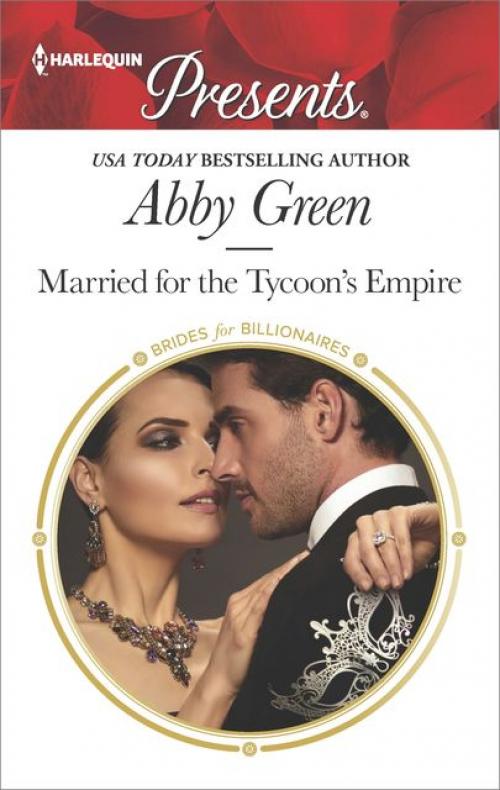 Married for the Tycoon's Empire - Abby Green