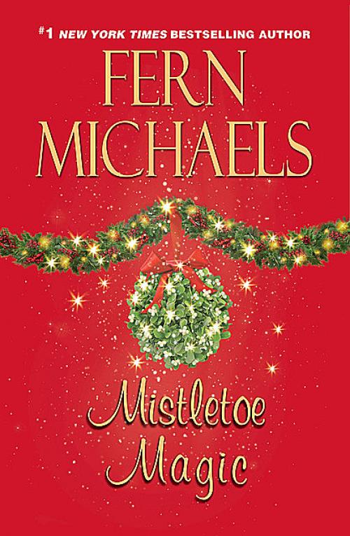 Mistletoe Magic - Fern Michaels
