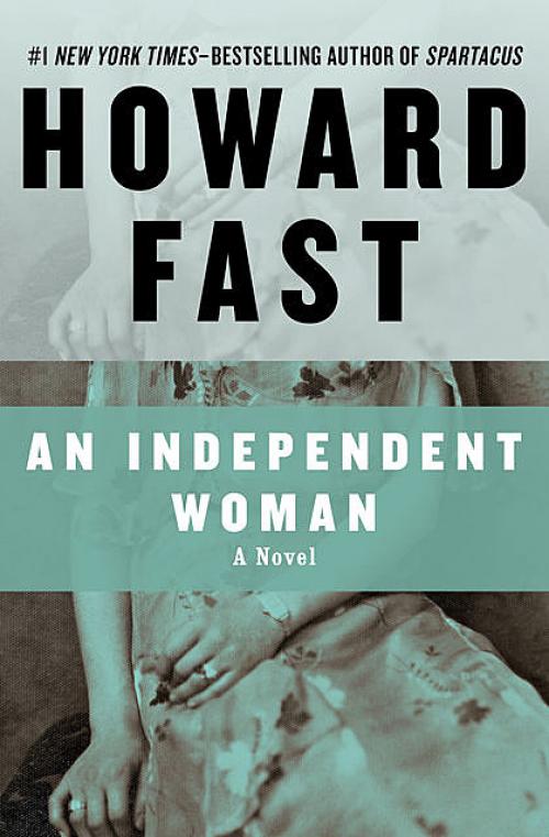 An Independent Woman - Howard Fast