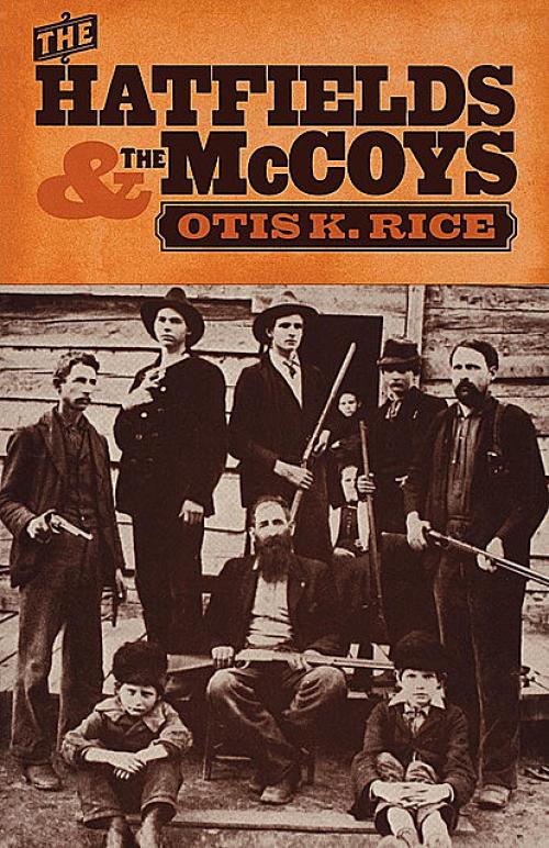 The Hatfields and the McCoys - Otis K.Rice