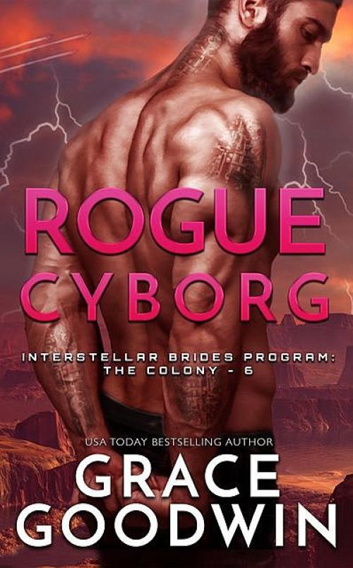 Rogue Cyborg - Grace Goodwin