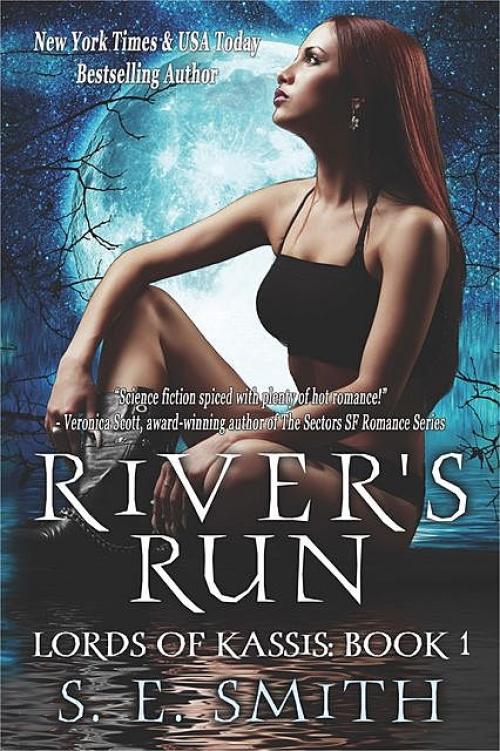 Lords of Kassis. Book 1. River's Run - S.E.Smith