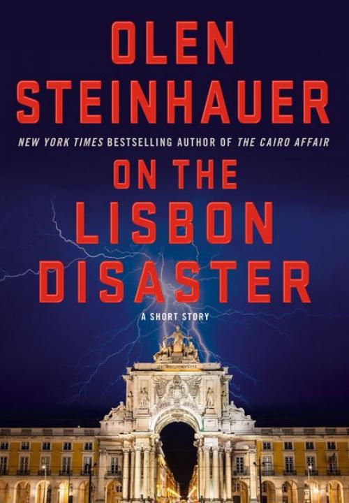 On The Lisbon Disaster - Olen Steinhauer