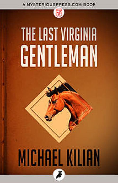 The Last Virginia Gentleman - Michael Kilian