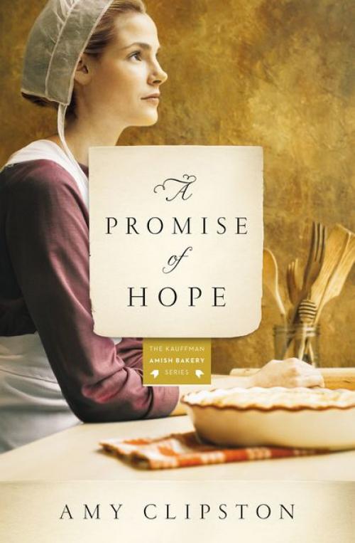 A Promise of Hope - Amy Clipston