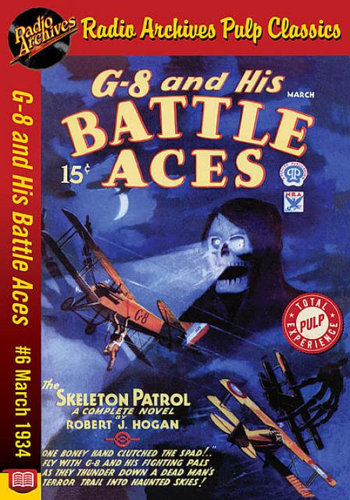 G-8 and His Battle Aces #6 March 1934 Th - Robert J.Hogan