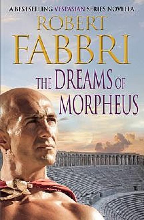 The Dreams of Morpheus - Robert Fabbri