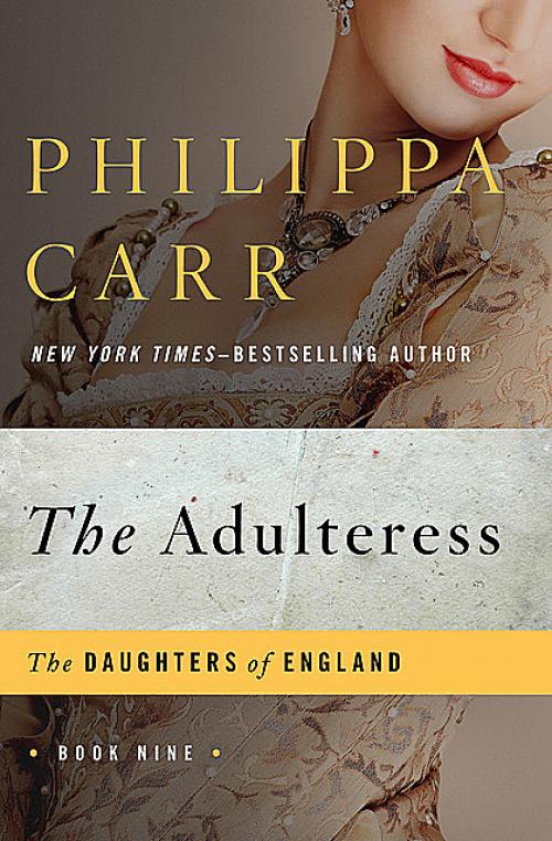 The Adulteress - Philippa Carr