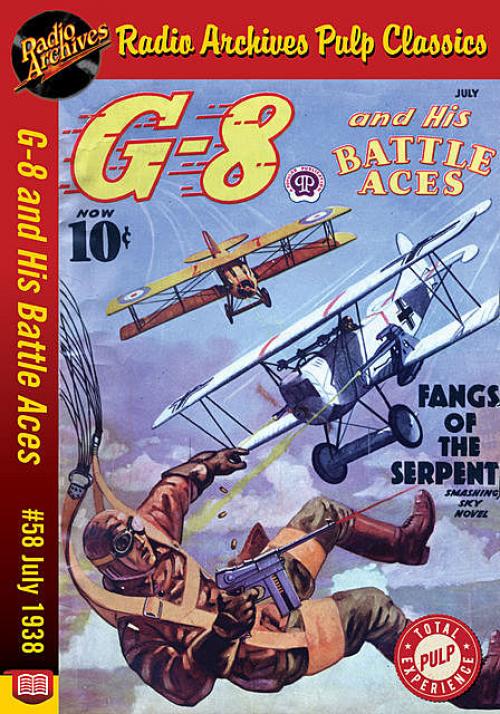 G-8 and His Battle Aces #58 July 1938 Fa - Robert J.Hogan