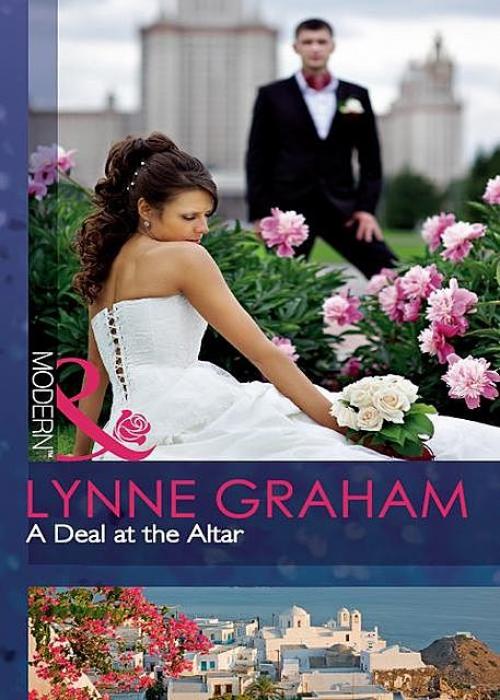A Deal at the Altar - Lynne Graham