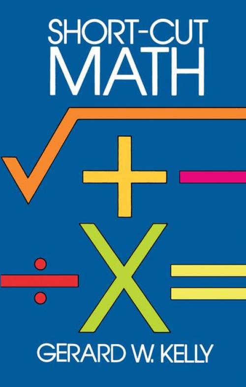 Short-Cut Math - Gerard Kelly