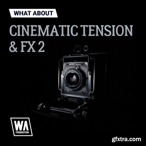 W. A Production Cinematic Tension and FX 2