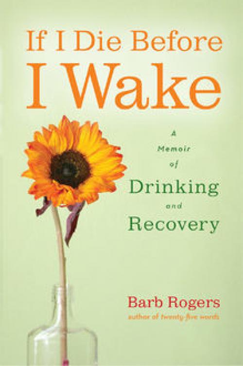 If I Die Before I Wake - Barb Rogers