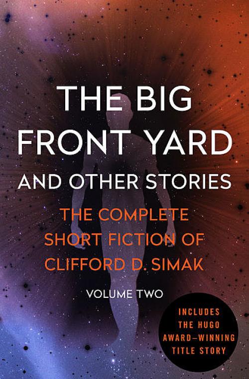 The Big Front Yard - Clifford Simak