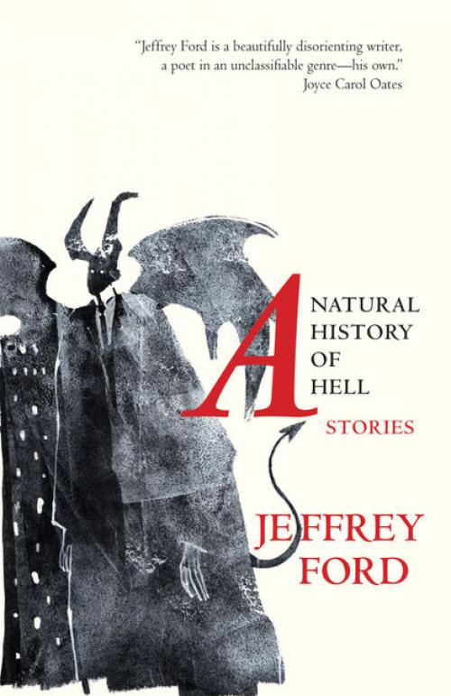 A Natural History of Hell - Jeffrey Ford