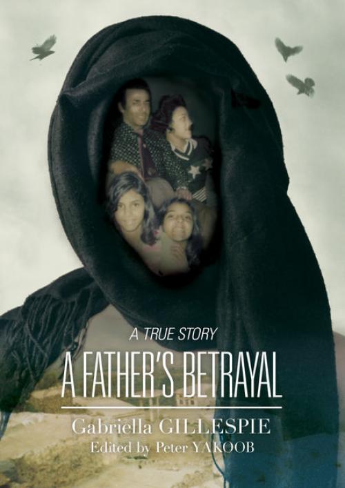 A Fathers Betrayal - Gabriella Gillespie