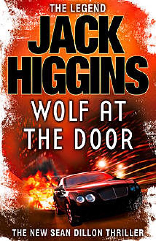 The Wolf at the Door (Sean Dillon Series, Book 17) - Jack Higgins