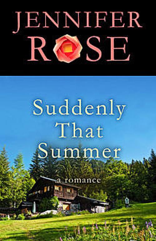 Suddenly That Summer - Jennifer Rose